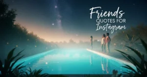 friends quotes for instagram